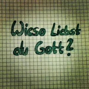 Frage_Liebe_Gott